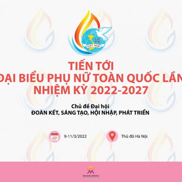 Hội Liên hiệp Phụ nữ Việt Nam – Các kỳ Đại hội Đại biểu Phụ nữ toàn quốc