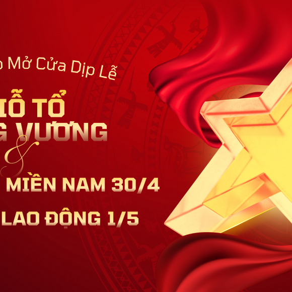 THÔNG BÁO: Về việc mở cửa phục vụ khách tham quan dịp Giỗ Tổ Hùng Vương (10/3 âm lịch), Ngày Giải phóng miền Nam, thống nhất đất nước (30/4) và Quốc tế Lao động (01/5)